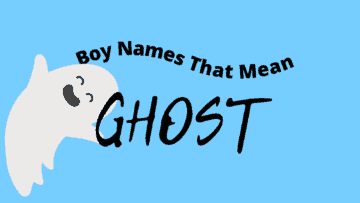 Boy Names That Mean Ghost