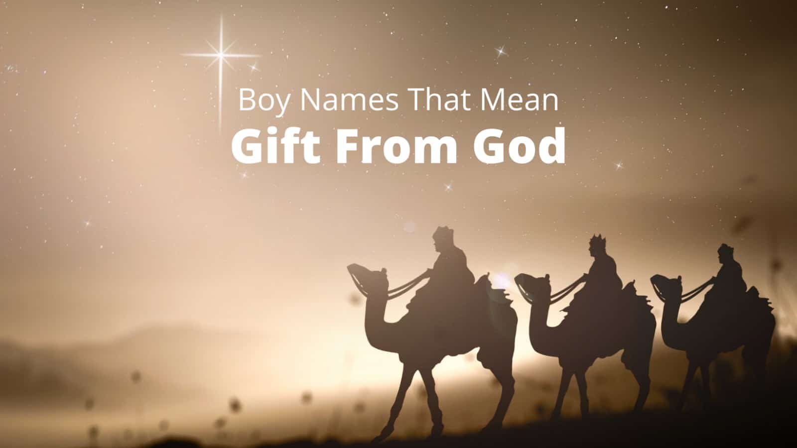 Boy Names That Mean Gift From God