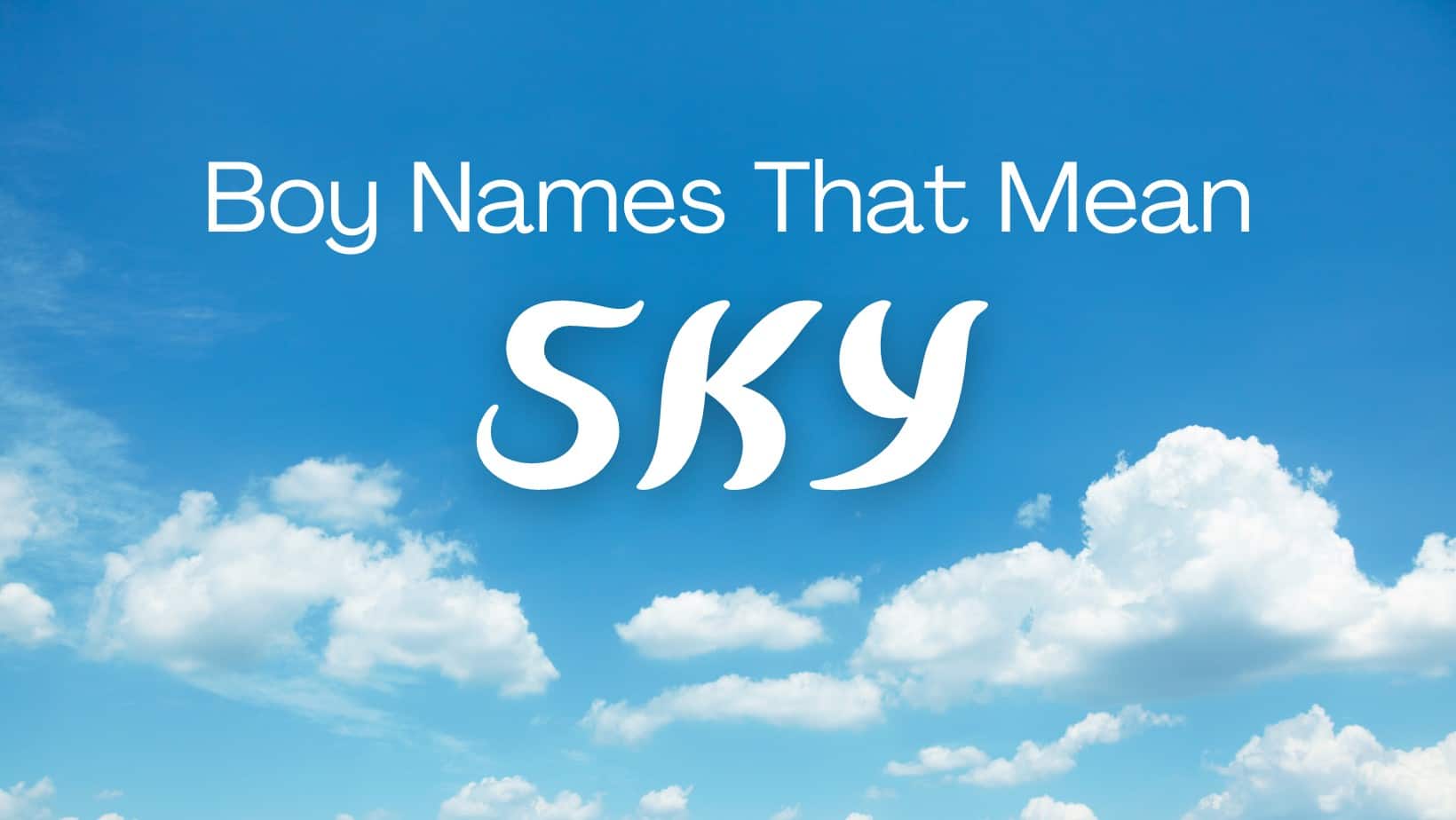 Boy Names That Mean Sky