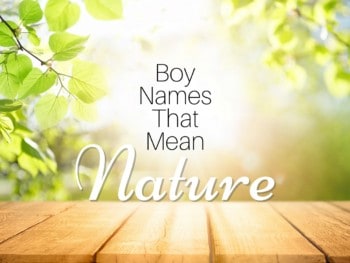 Boy names that mean nature