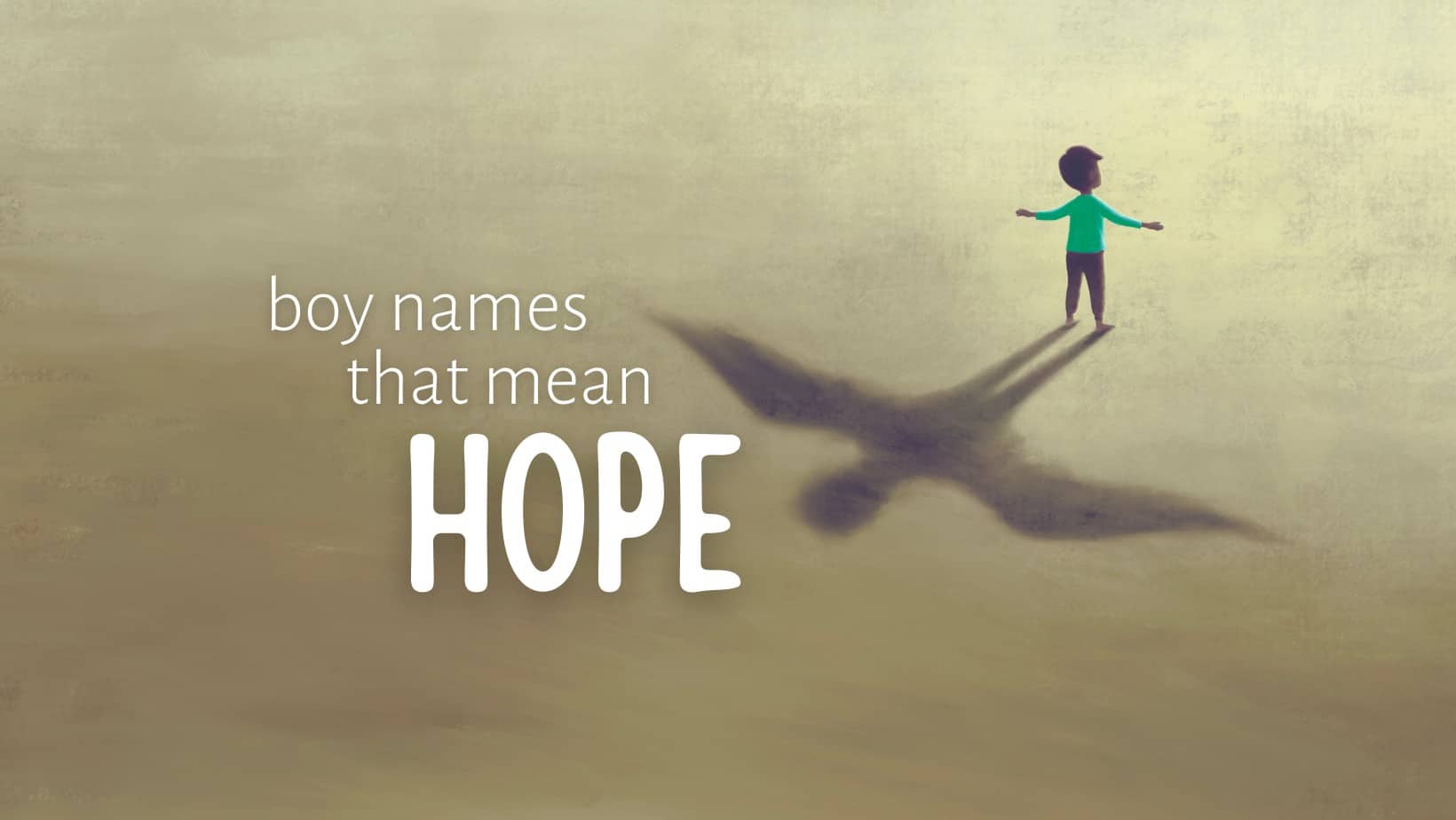 Boy Names that mean Hope