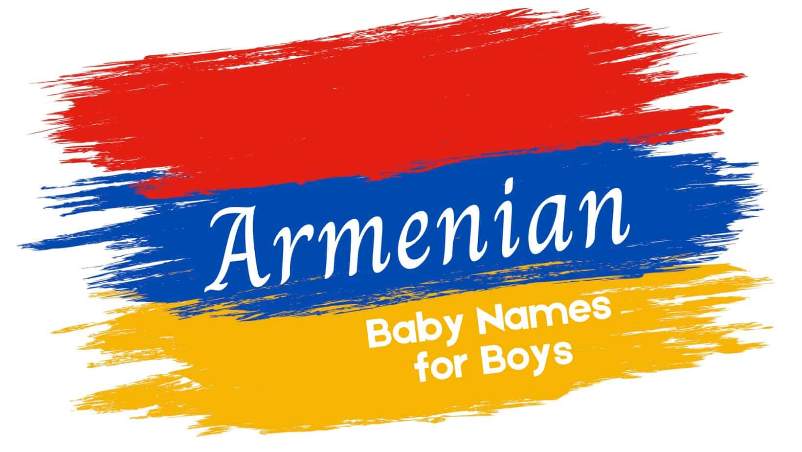 Armenian Baby Names for Boys