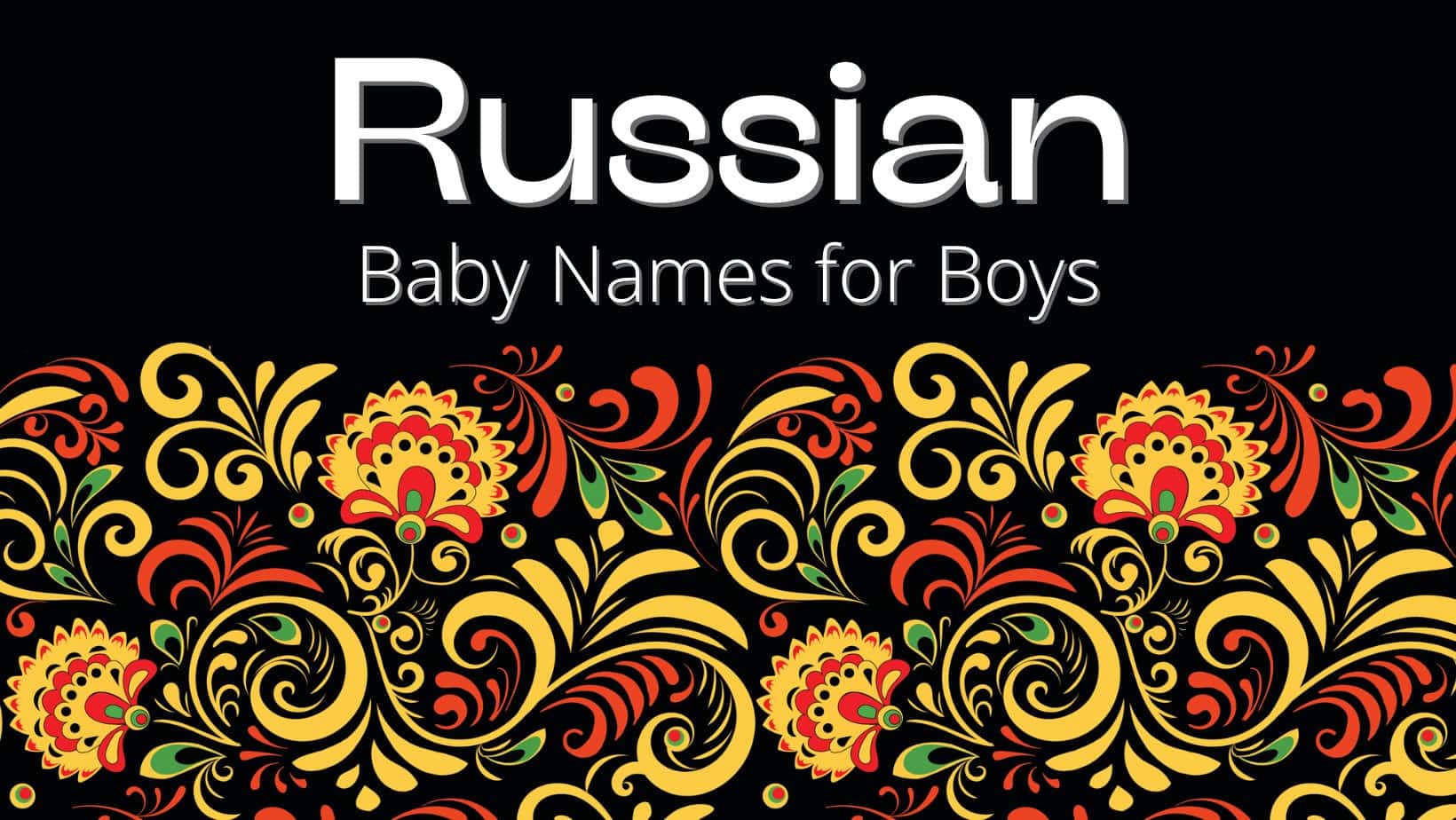 Russian baby names for boys