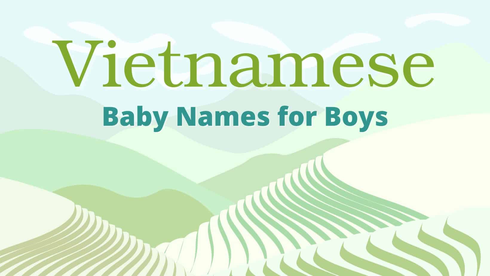 Vietnamese baby names for boys