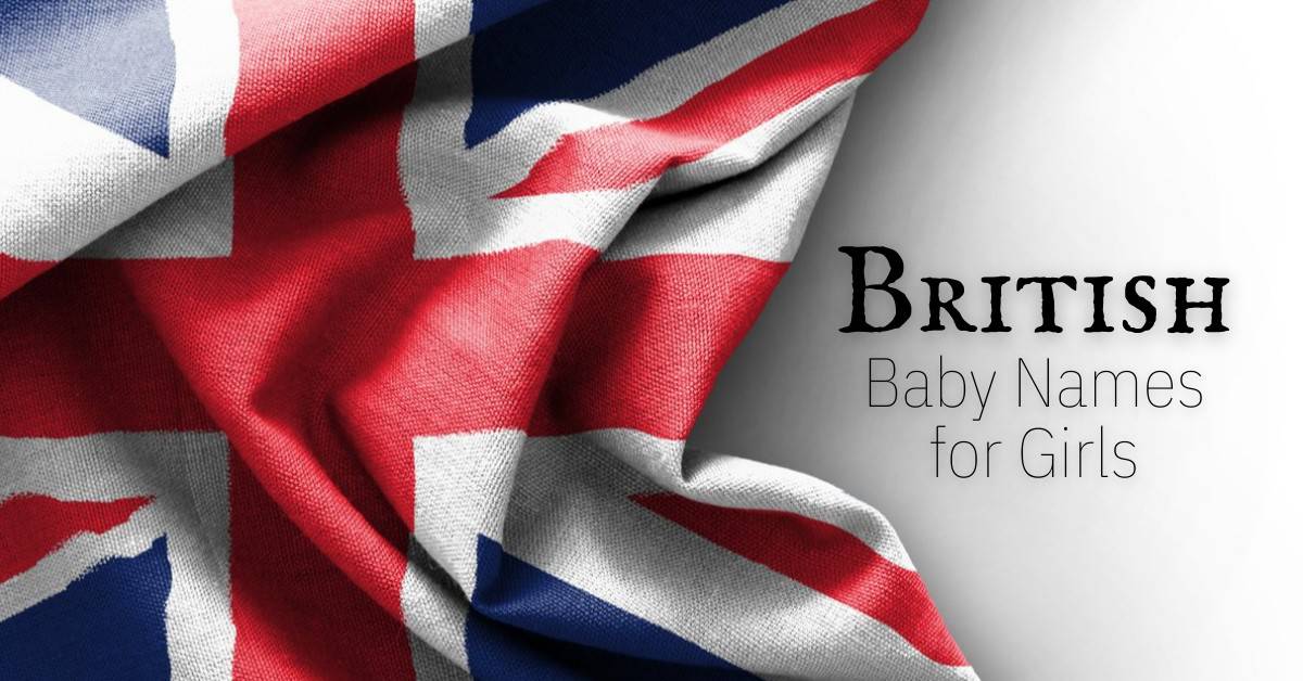 British Baby Names for Girls