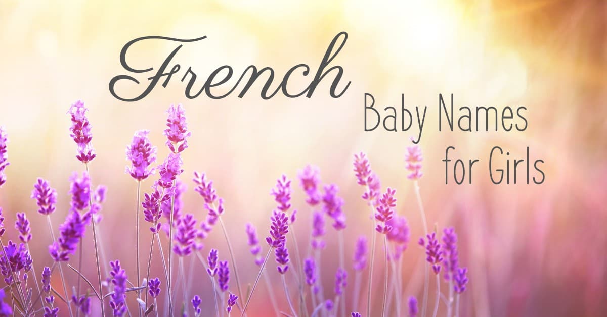 French baby names for girls on field of lavender