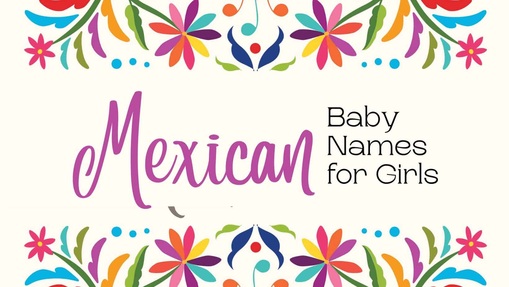 Mexican Baby Names for Girls