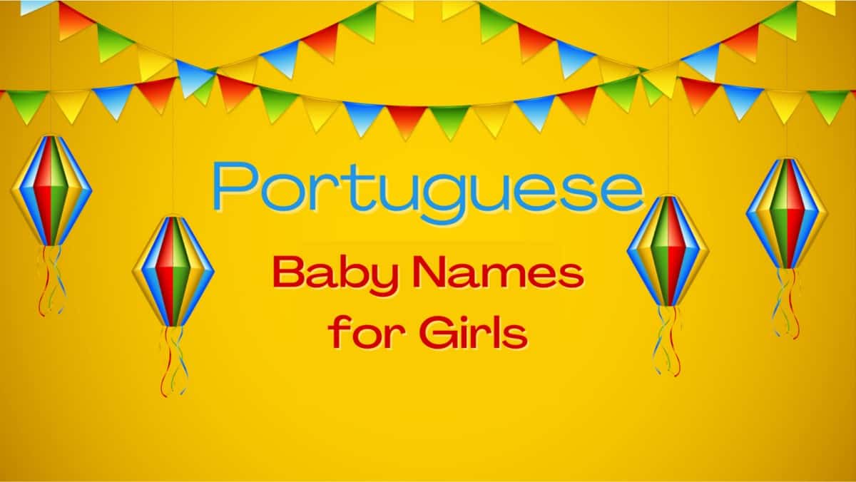 Portuguese Baby Names for Girls