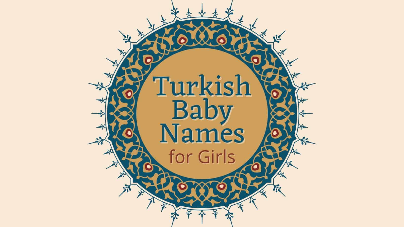 Turkish Baby Names for girls