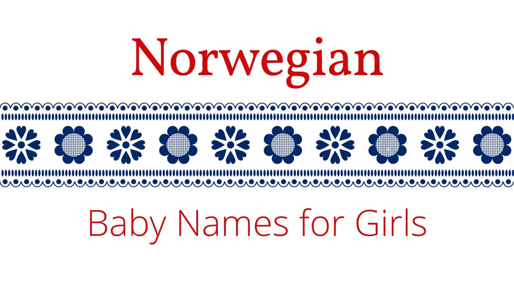 Norwegian baby names for girls