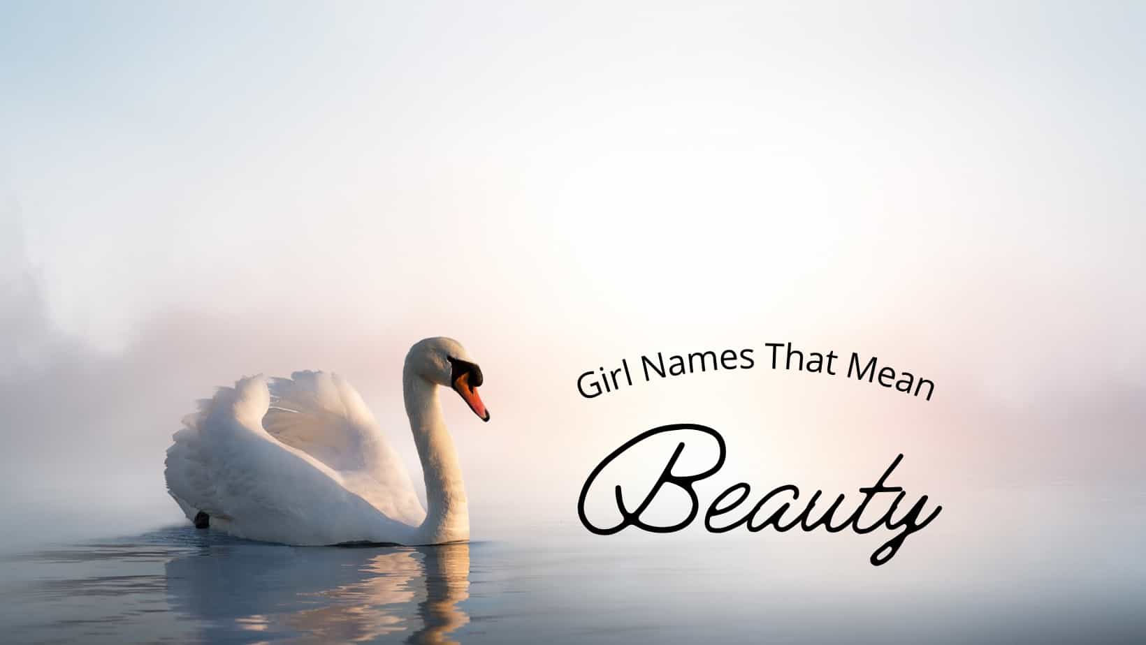 Girl Names That Mean Beauty