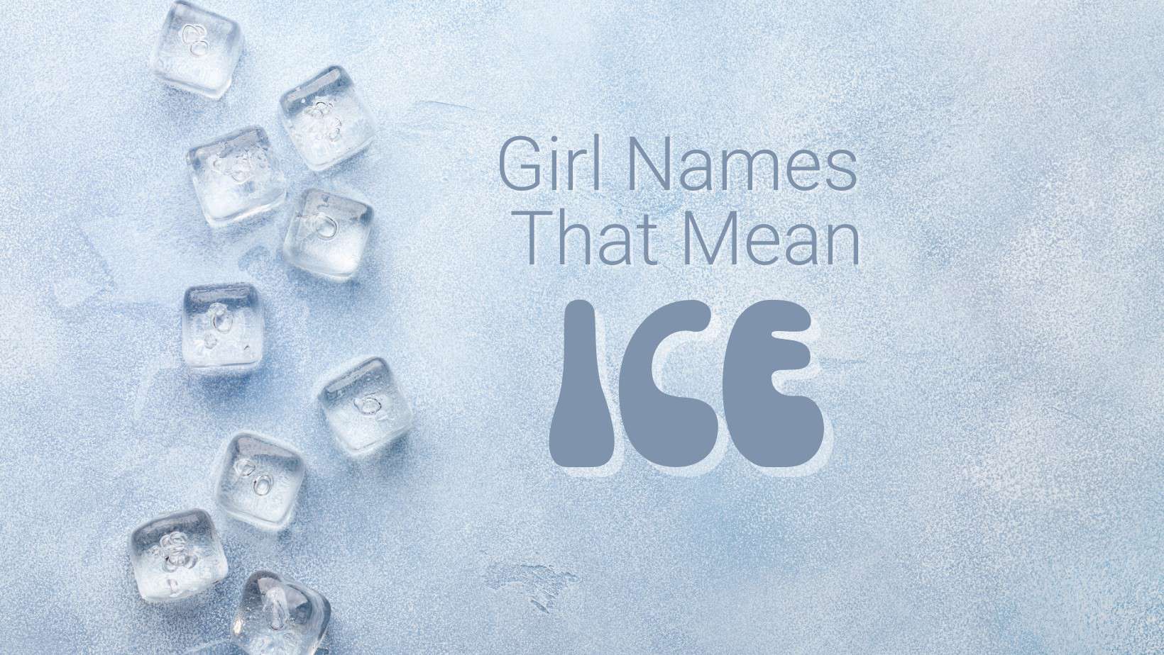 Girl Names That Mean Ice