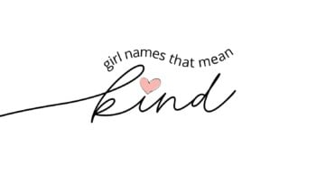 Girl Names That Mean Kind