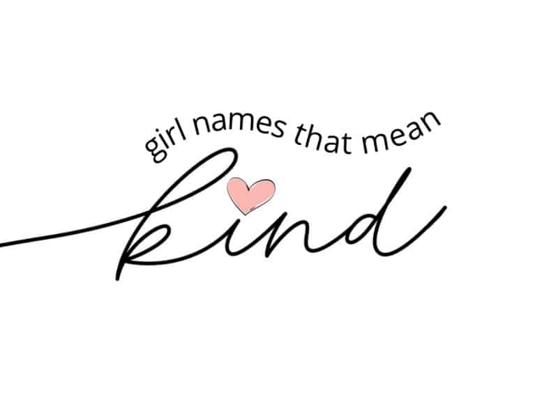 girl names that mean kind