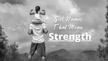 Girl Names That Mean Strength