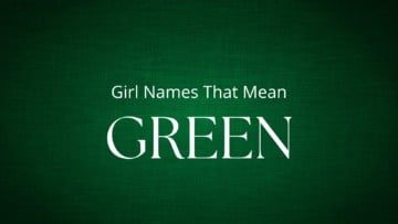 Girl Names That Mean Green