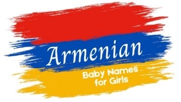 Armenian Baby Names for Girls