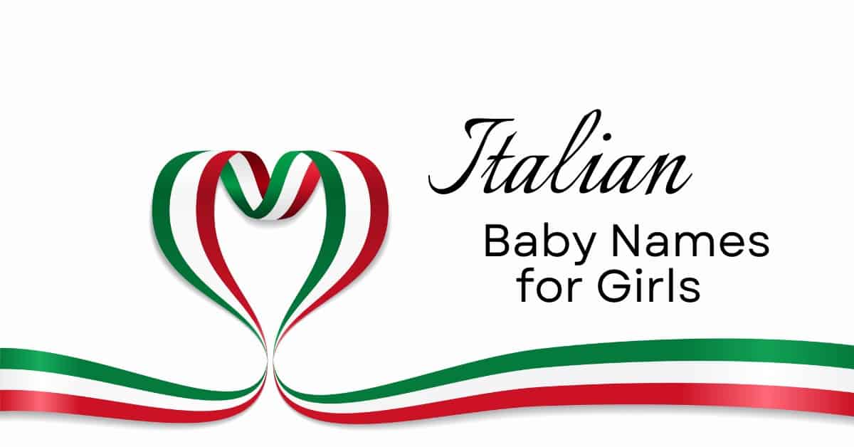 Italian flag with a heart and Italian Baby Names for girls
