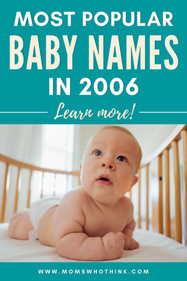 Most Popular Baby Names in 2006