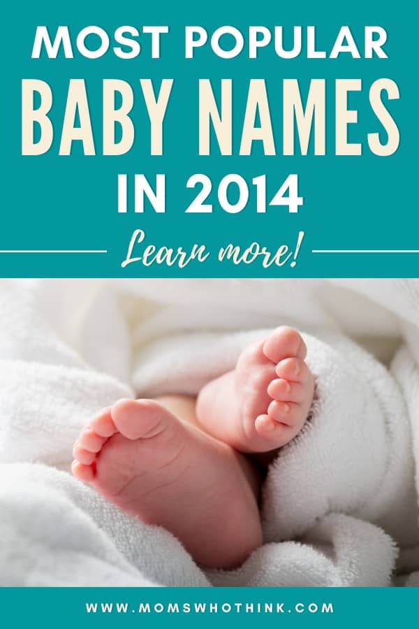Most Popular Baby Names in 2014