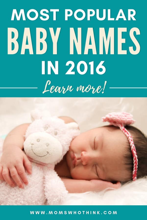 Most Popular Baby Names in 2016