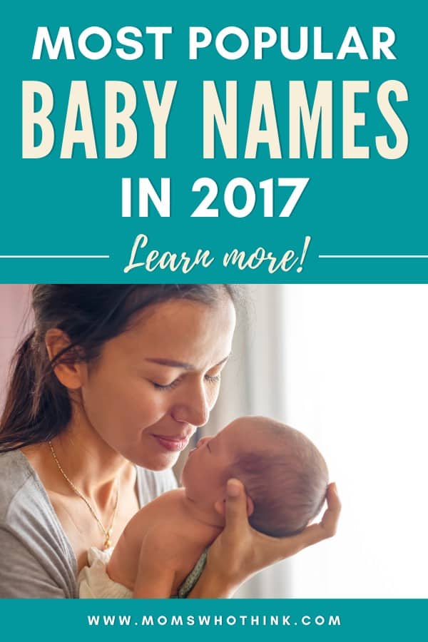 Most Popular Baby Names in 2017