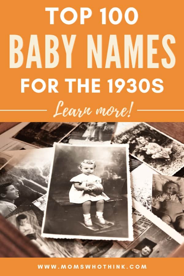 Top 100 Baby Names for the 1930s