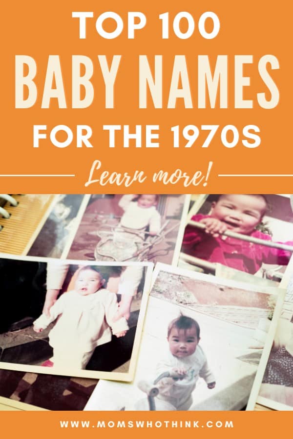 Top 100 Baby Names for the 1970s