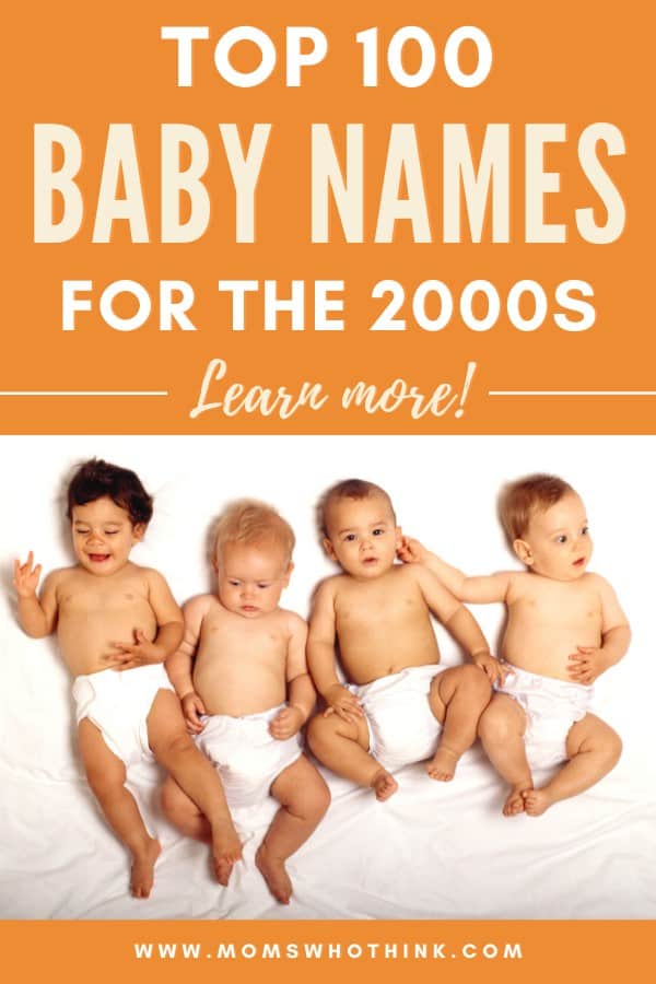 Top 100 Baby Names for the 2000s