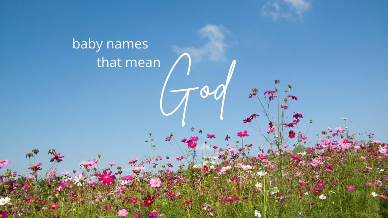 baby names that mean god