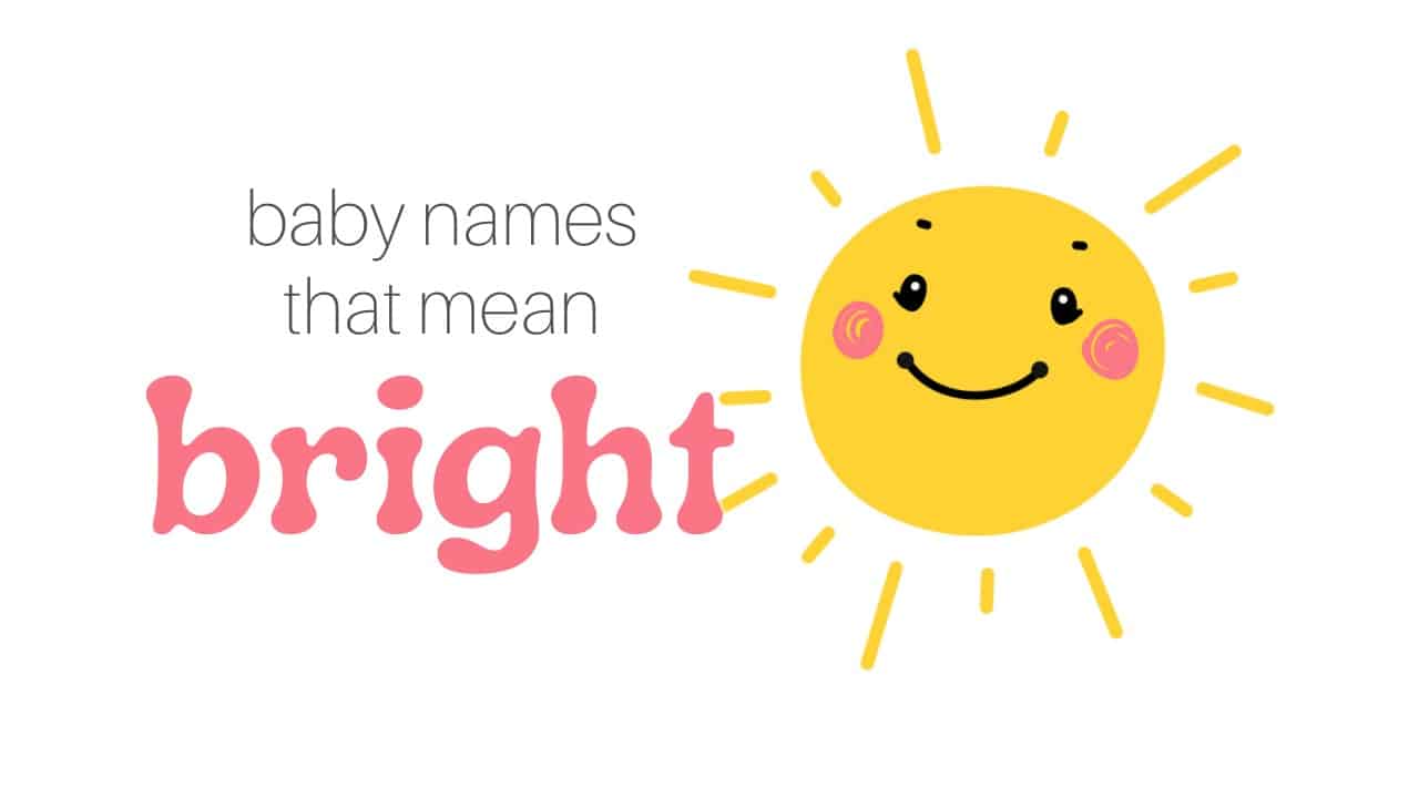 Baby names that mean bright