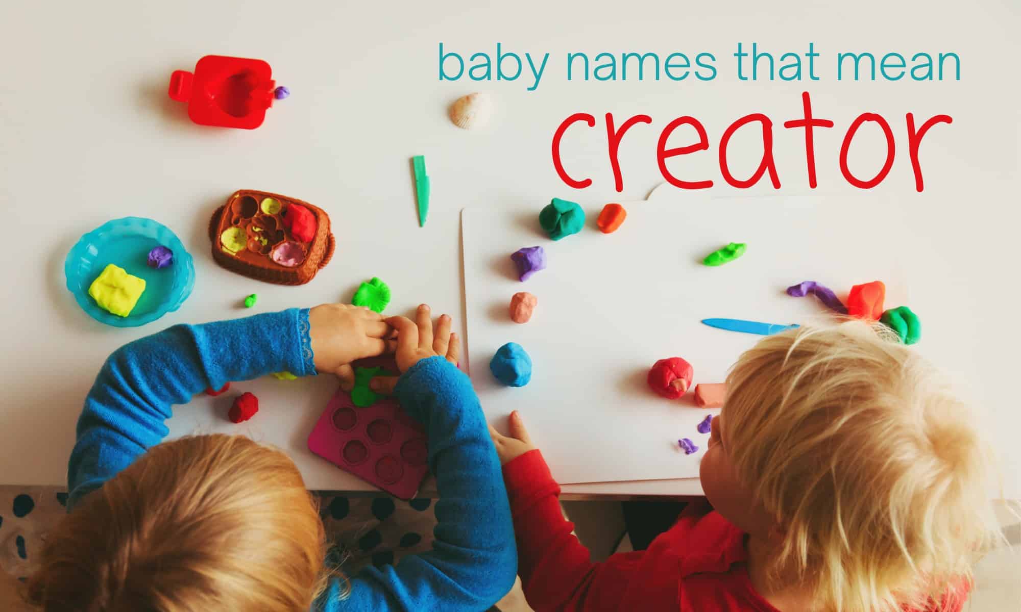 baby names that mean creator
