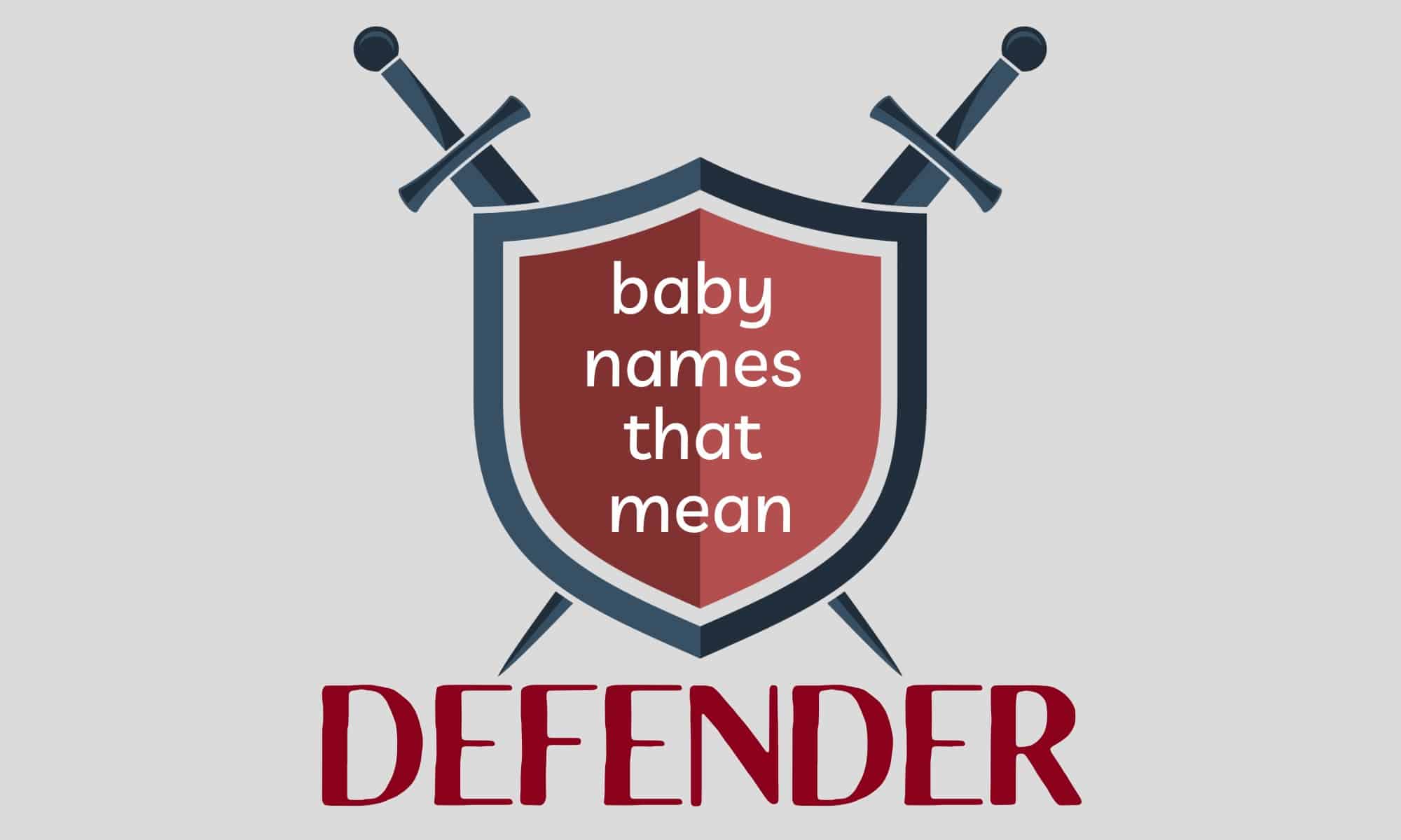 baby names that mean defender
