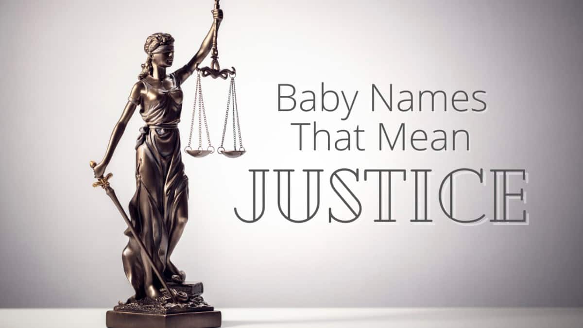Baby Names That Mean Justice