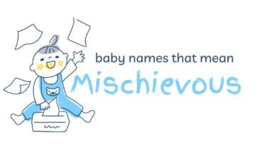 Baby Names That Mean Mischievous