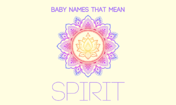 baby names that mean spirit