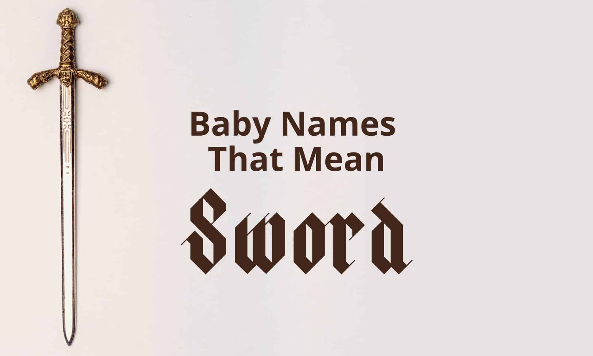 baby names that mean sword