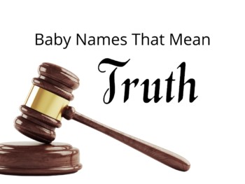 Baby Names That Mean Truth