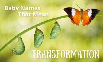 baby names that mean transformation