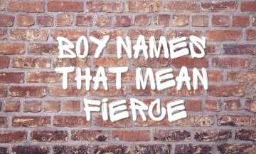 boy names that mean fierce