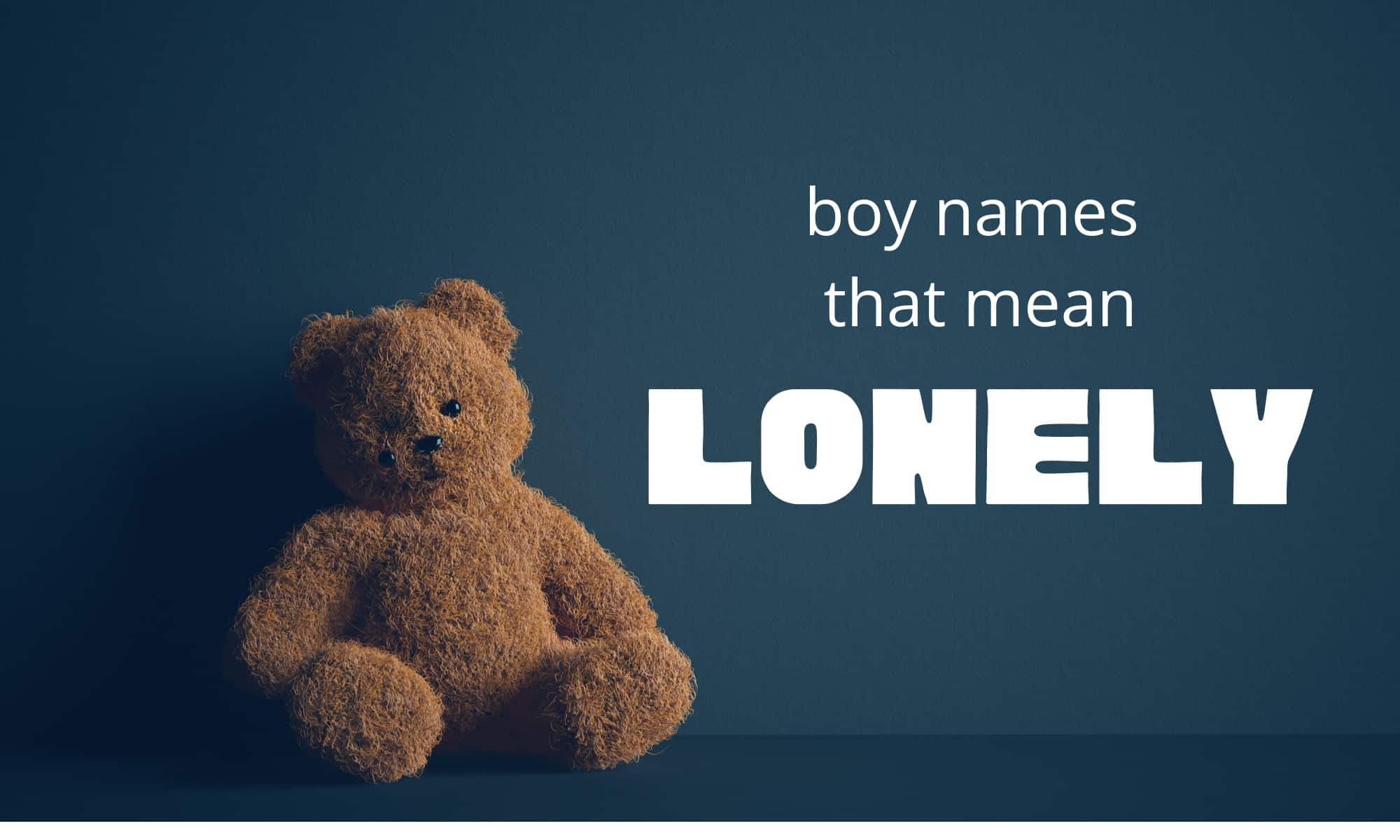 boy names that mean lonely