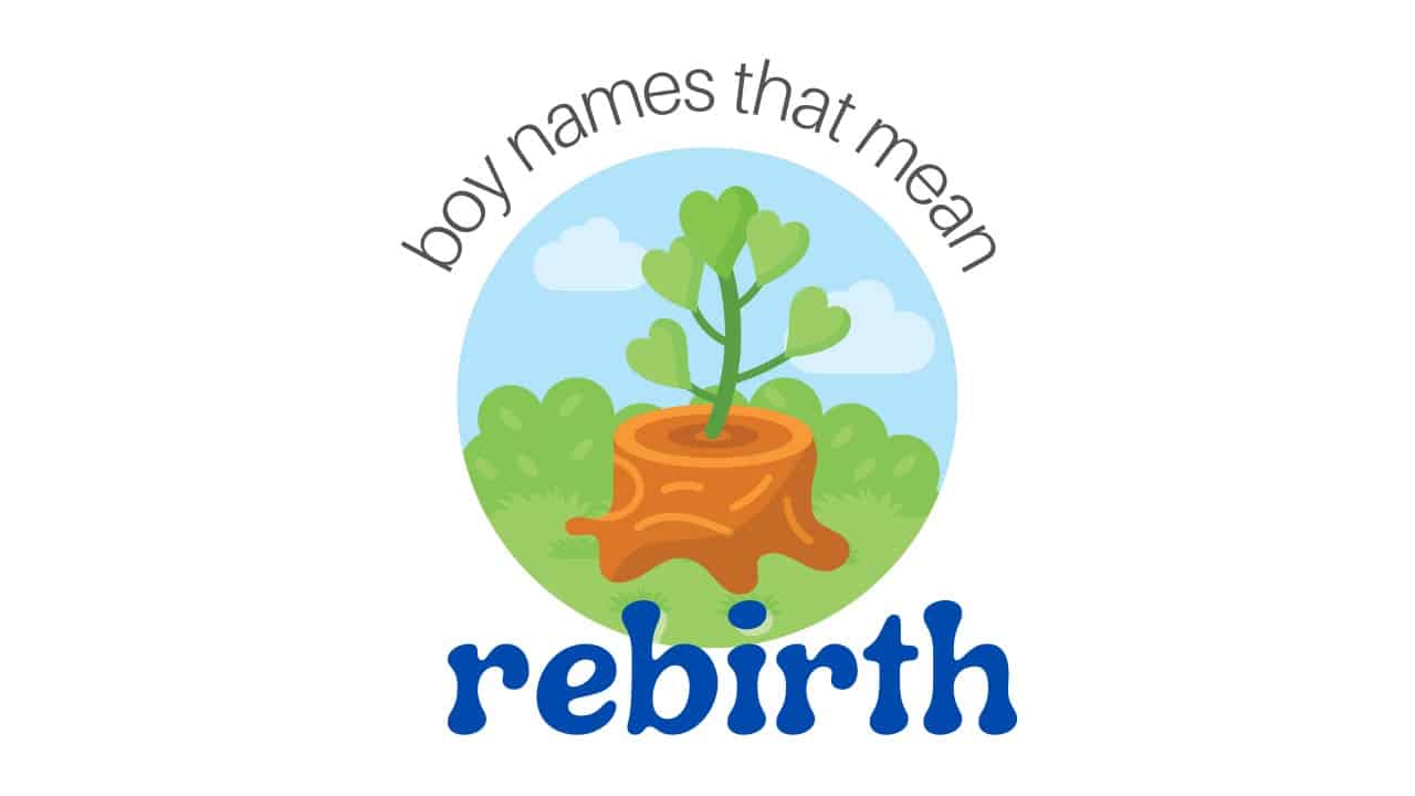 Boy names that mean rebirth