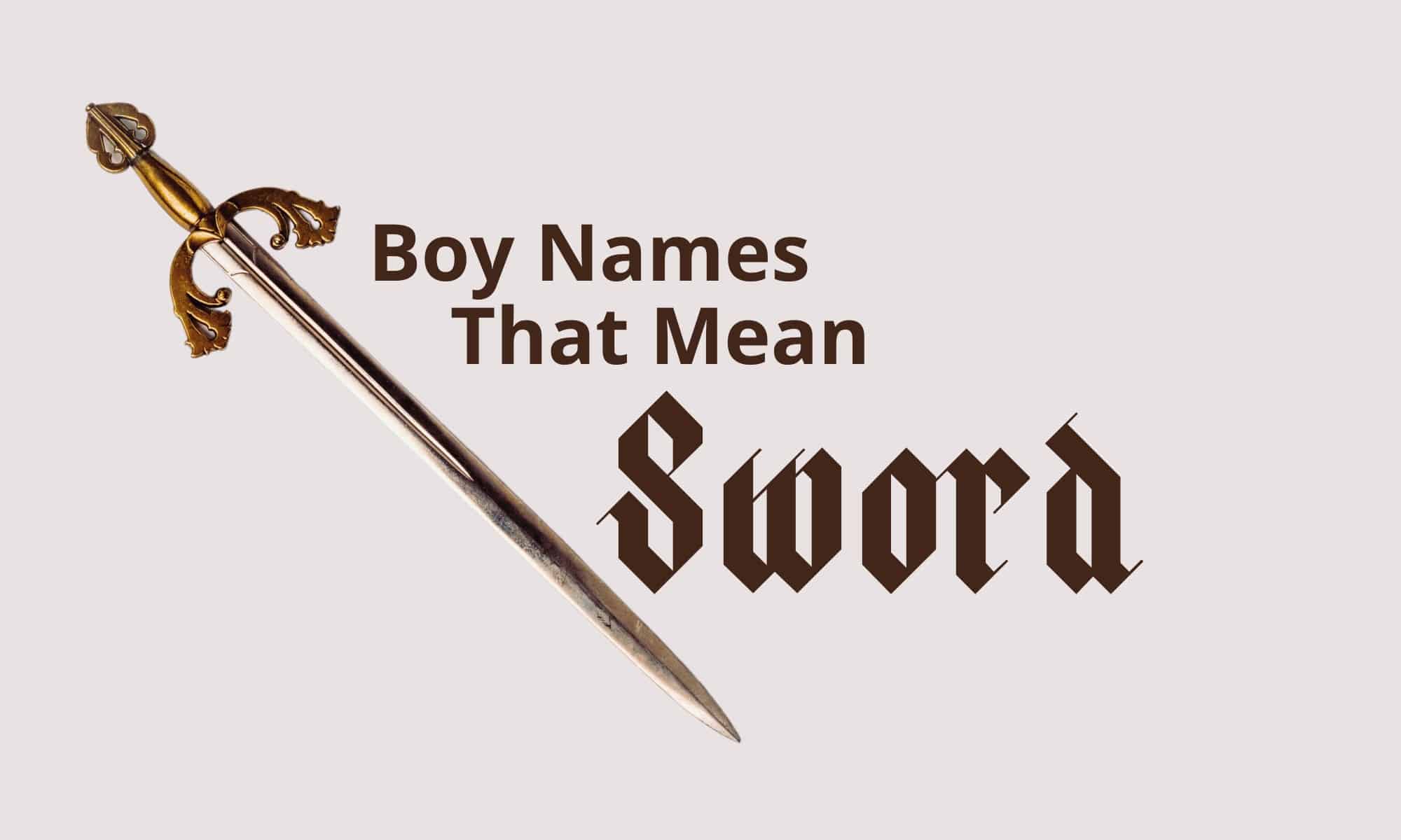 boy names that mean sword