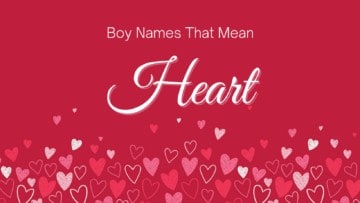 Boy Names That Mean Heart