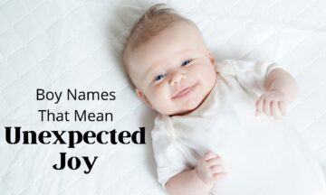 boy names that mean unexpected joy