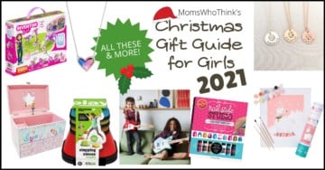 The Moms Who Think 2021 Christmas Gift Guide for Girls