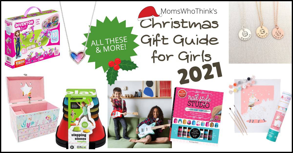 The Moms Who Think 2021 Christmas Gift Guide for Girls