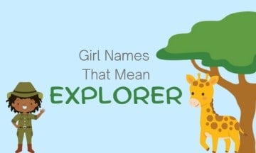 Girl names that mean explorer