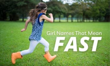 Girl Names That Mean Fast