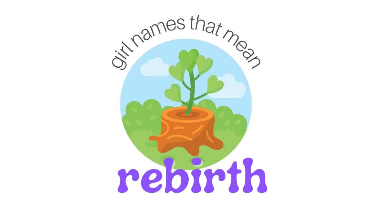 Girl names that mean rebirth